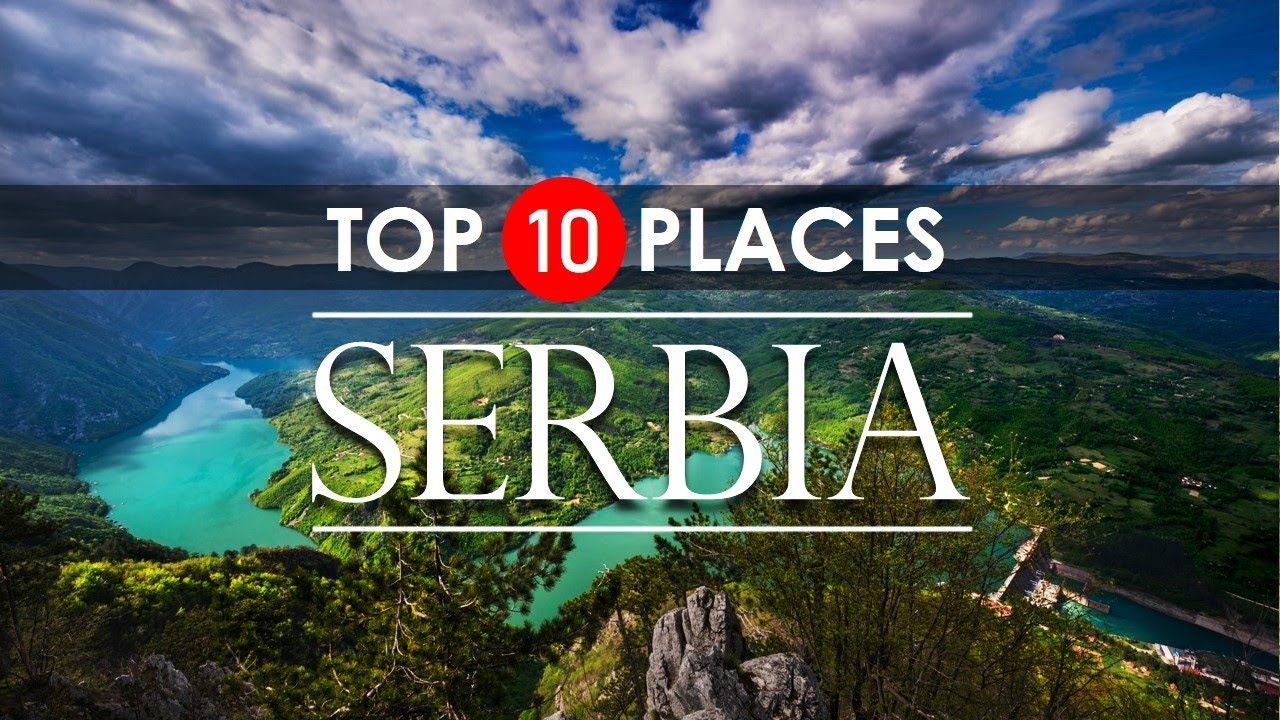 Serbia Travel Guide - Top 10 Places To Visit ! (2020)